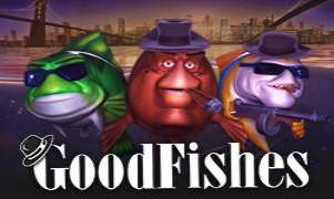 Good Fishes